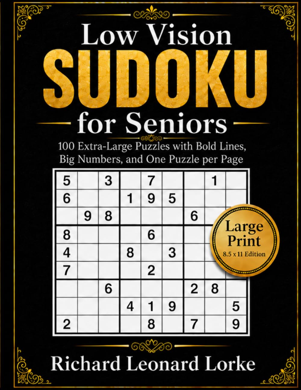 Sudoku puzzles for Seniors with Low Vision: 100 Easy Large Print Sudoku Puzzles for Seniors and Adults — Classic 9x9 Brain Games with Bold Lines, Big ... easy sudoku for senior, sudoku for senior