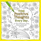 2018 Calendar: Think Positive Thoughts Every Day Coloring Calendar, 12