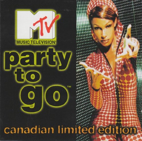MTV Party To Go, Candadian Limited Edition [Audio CD] Ruffnek; Amber and Various Artists