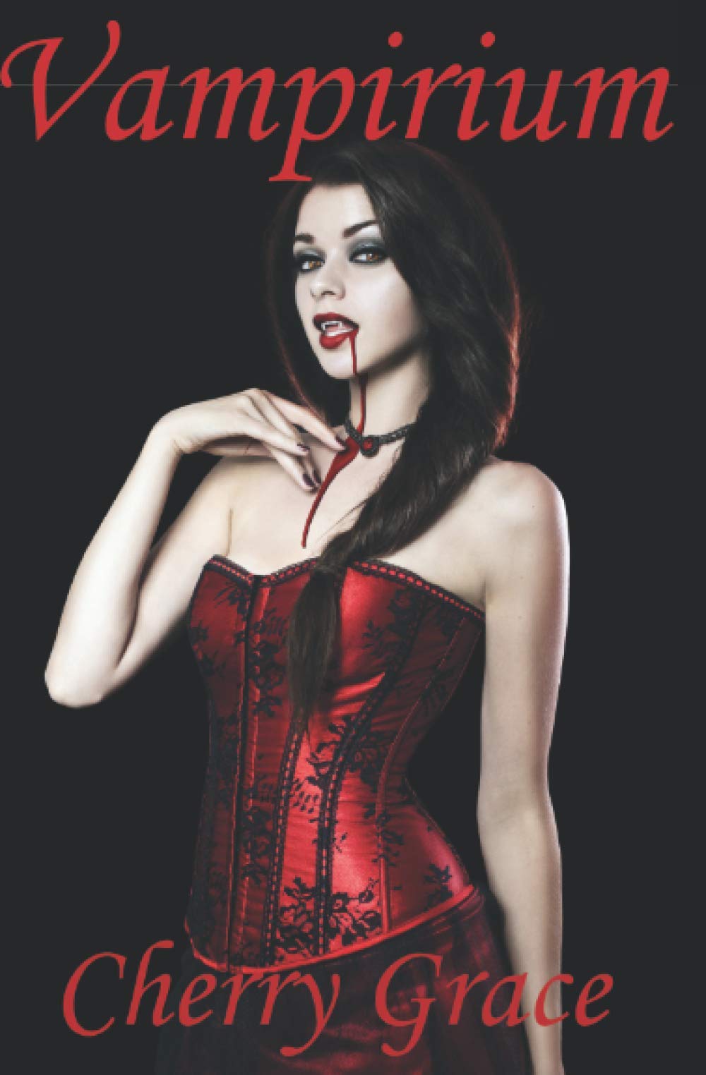 Vampirium: The Complete Novel (21 Tales of Explicit Vampire Erotica)