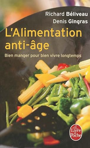 L'Alimentation anti-âge: Bien manger pour vivre longtemps