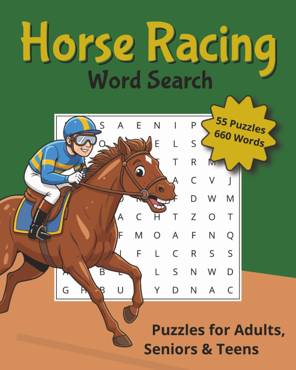 Horse Racing Word Search Book: 55 Word Search Puzzles Featuring Derby Winners, Famous Jockeys, Trainers, Tracks, and Legendary Horses