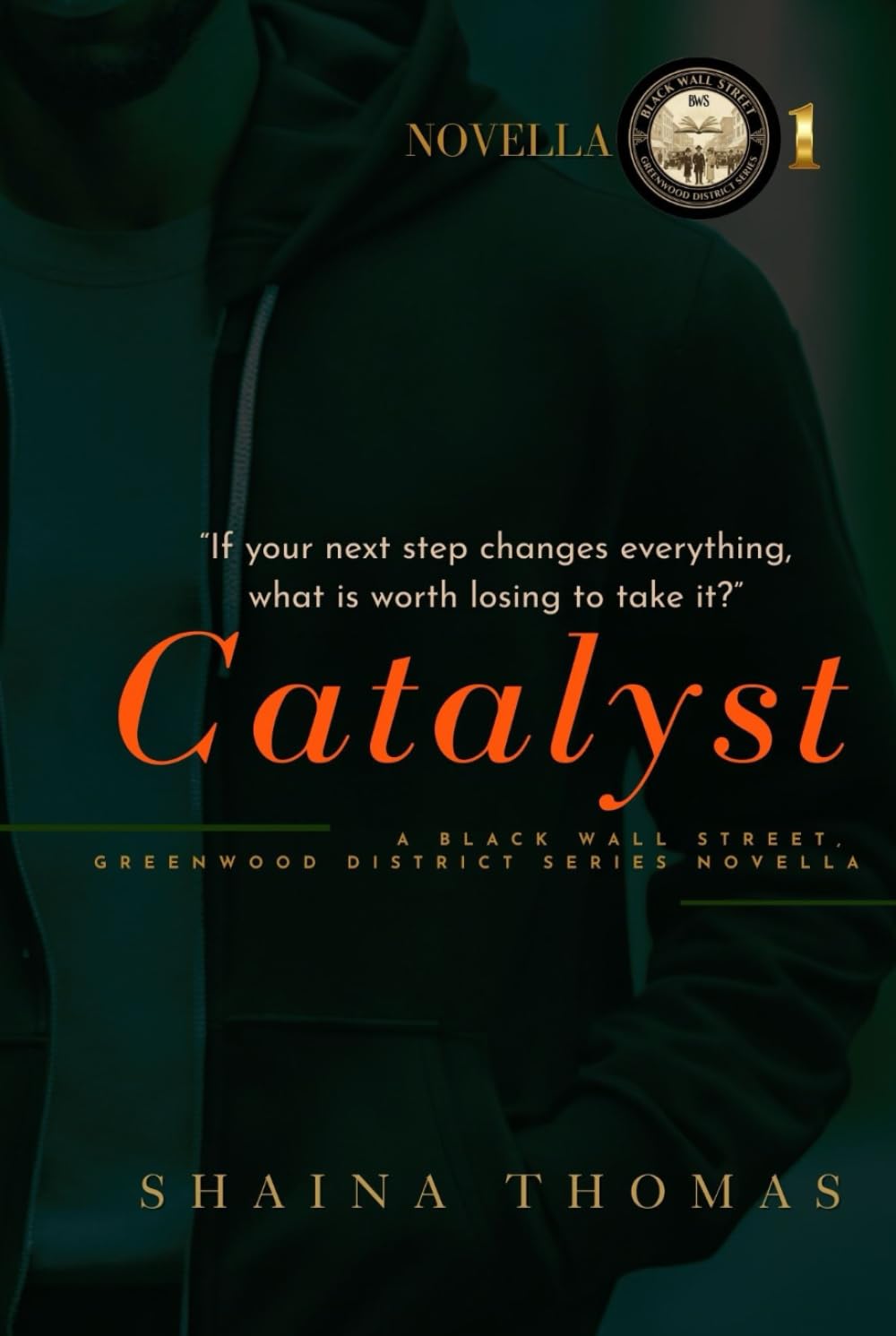 Catalyst: A Black Wall Street, Greenwood District Series Novella