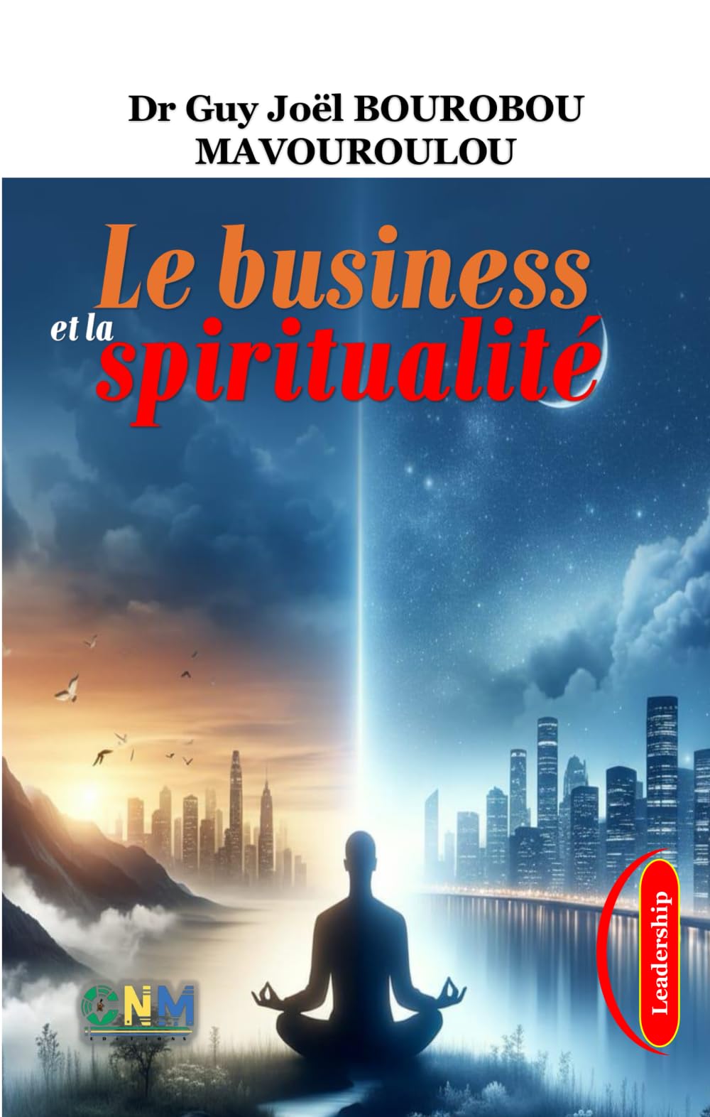 Le business et la spiritualité