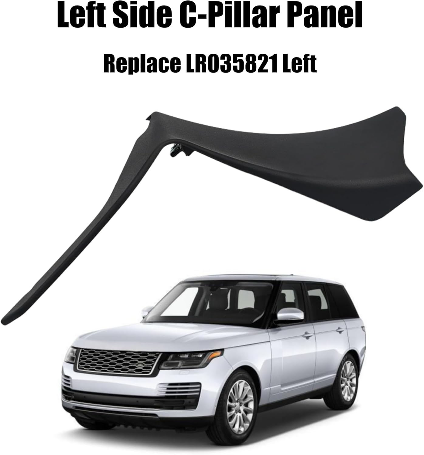 LR035821 Rear Left C Pillar Trim Lower Panel Molding Cover - Replacement for Land Rover Range Rover 2013-2020
