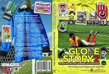Paperback Glove Story 2: Another book for every goalkeeper, past and present Book