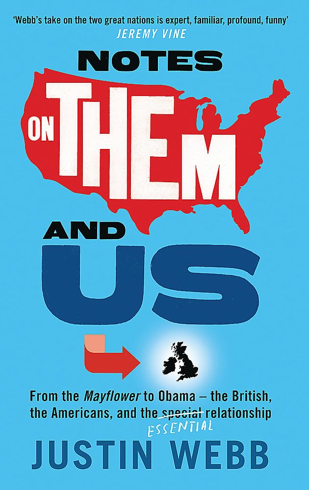 Buy NOTES ON THEM AND US: From the Mayflower to Obama - The British, the Americans and the Special Essential Relationship — BookShops.in