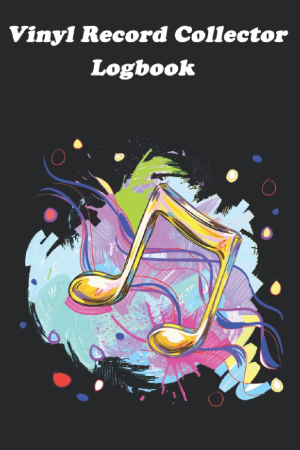 Vinyl Record Collector Logbook: Track and Review Your Album Collection,My Vinyl Records,A Collector's Log Book,Prompted Retro Notebook Log,A personal ... CD Album logbook diary for music collectors