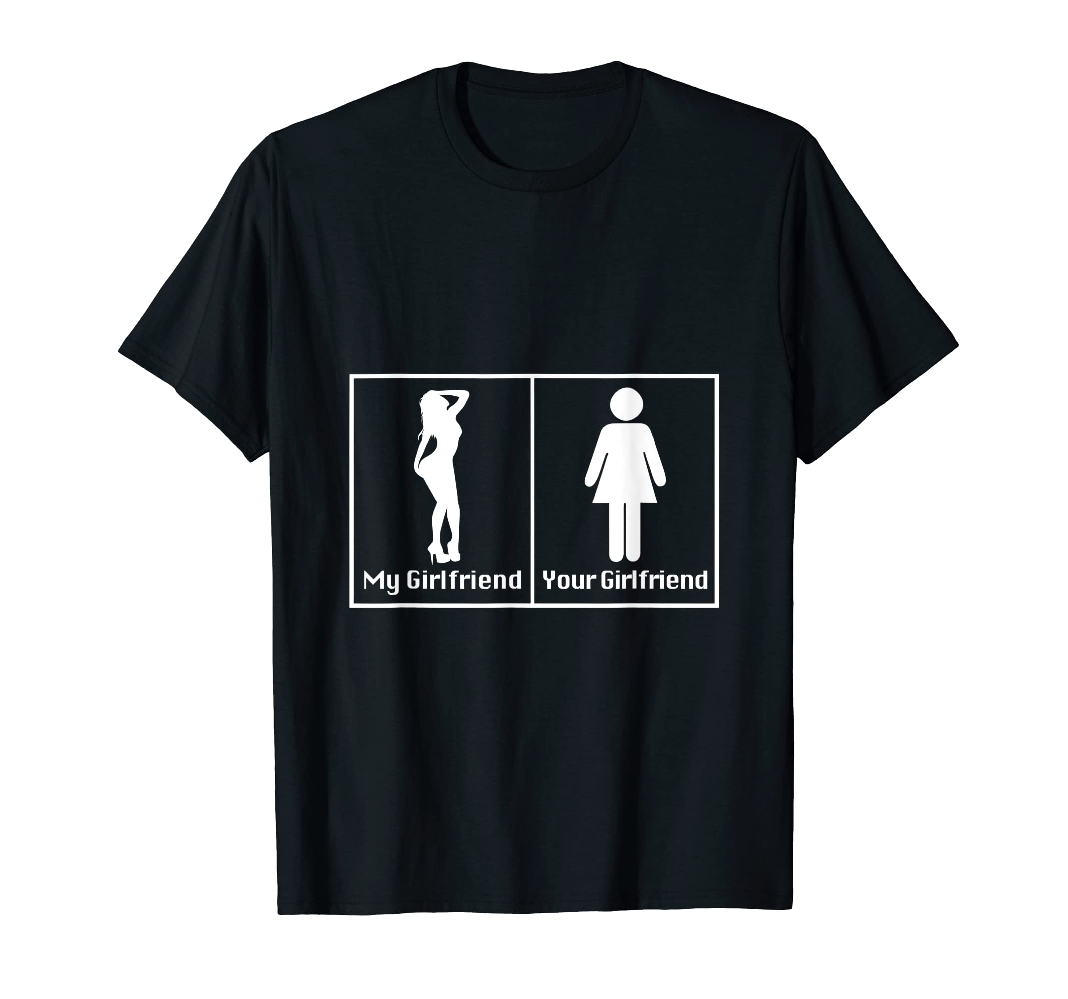Your Girlfriend My Girlfriend T-shirt | Stripper Tee T-Shirt