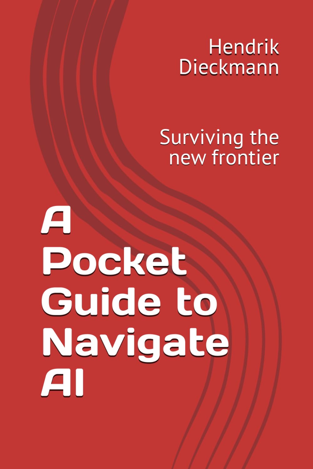 A Pocket Guide to Navigate AI: Surviving the new frontier