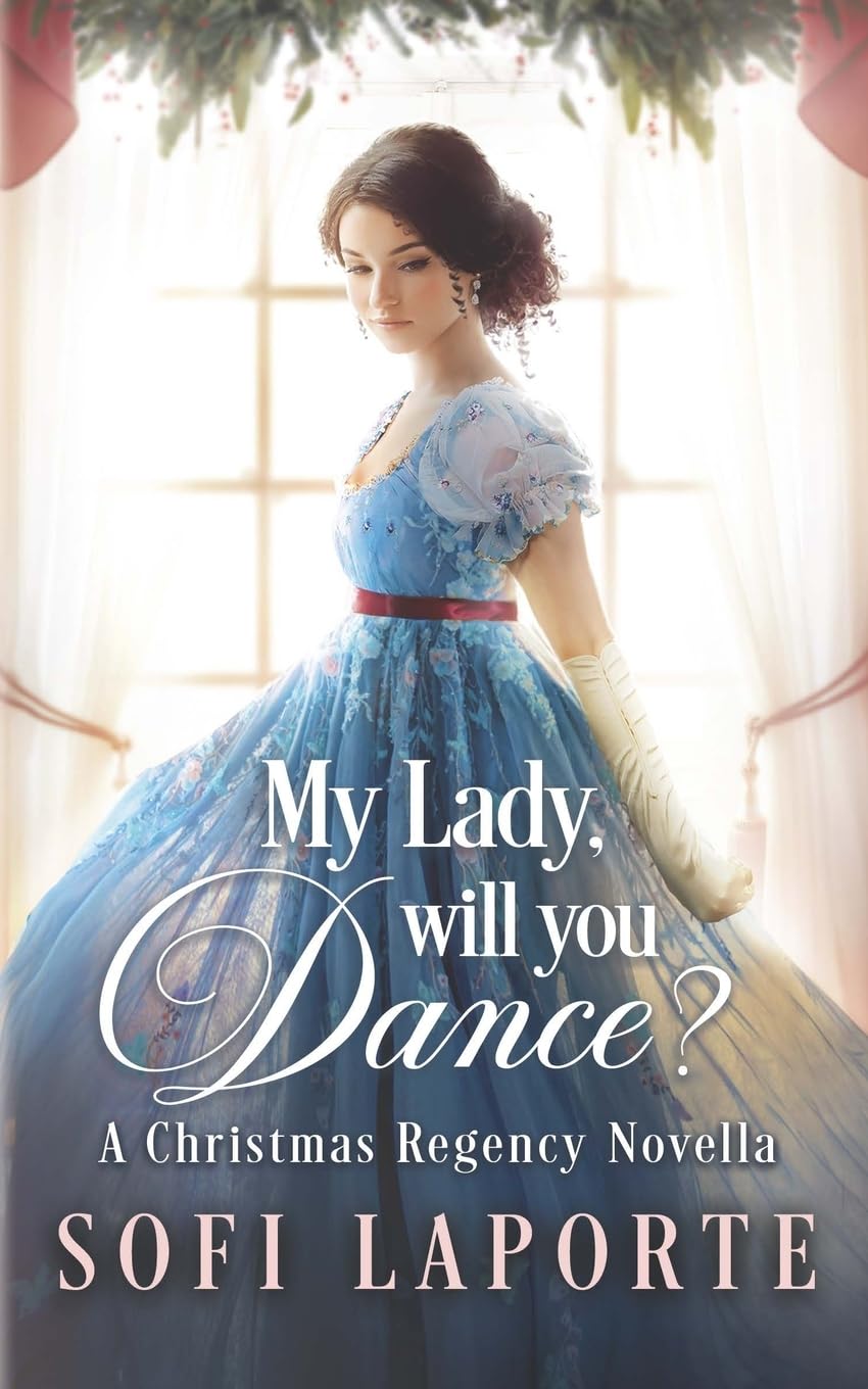 My Lady, Will You Dance?: A Christmas Regency Novella: 0 (Viennese Waltz)