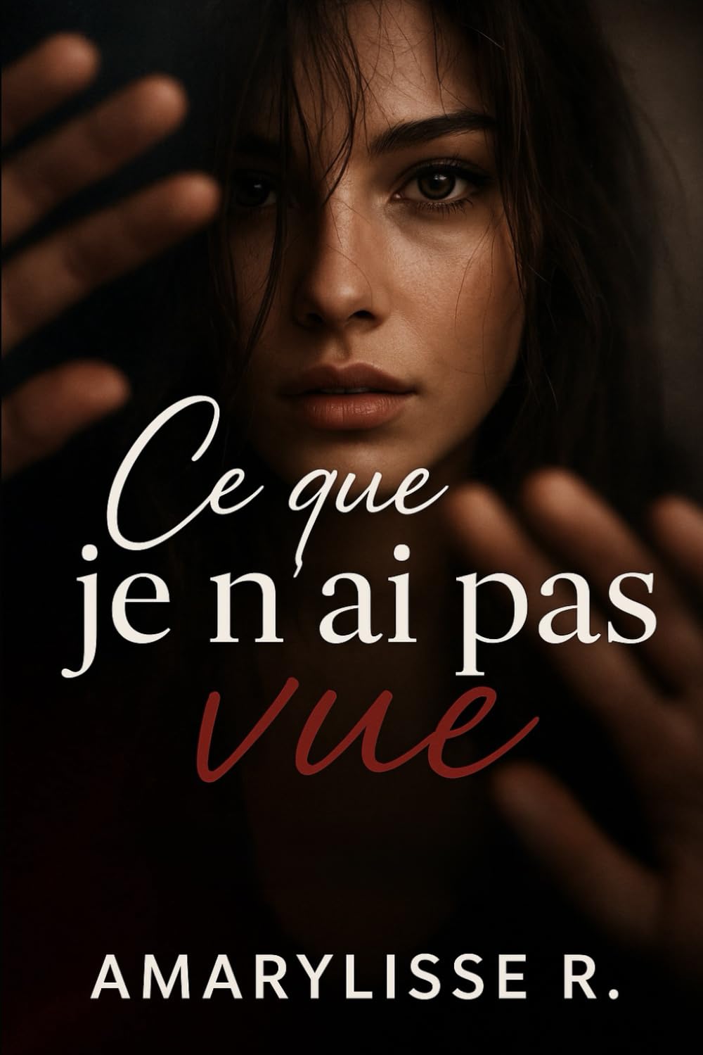 Ce que je n’ai pas vue