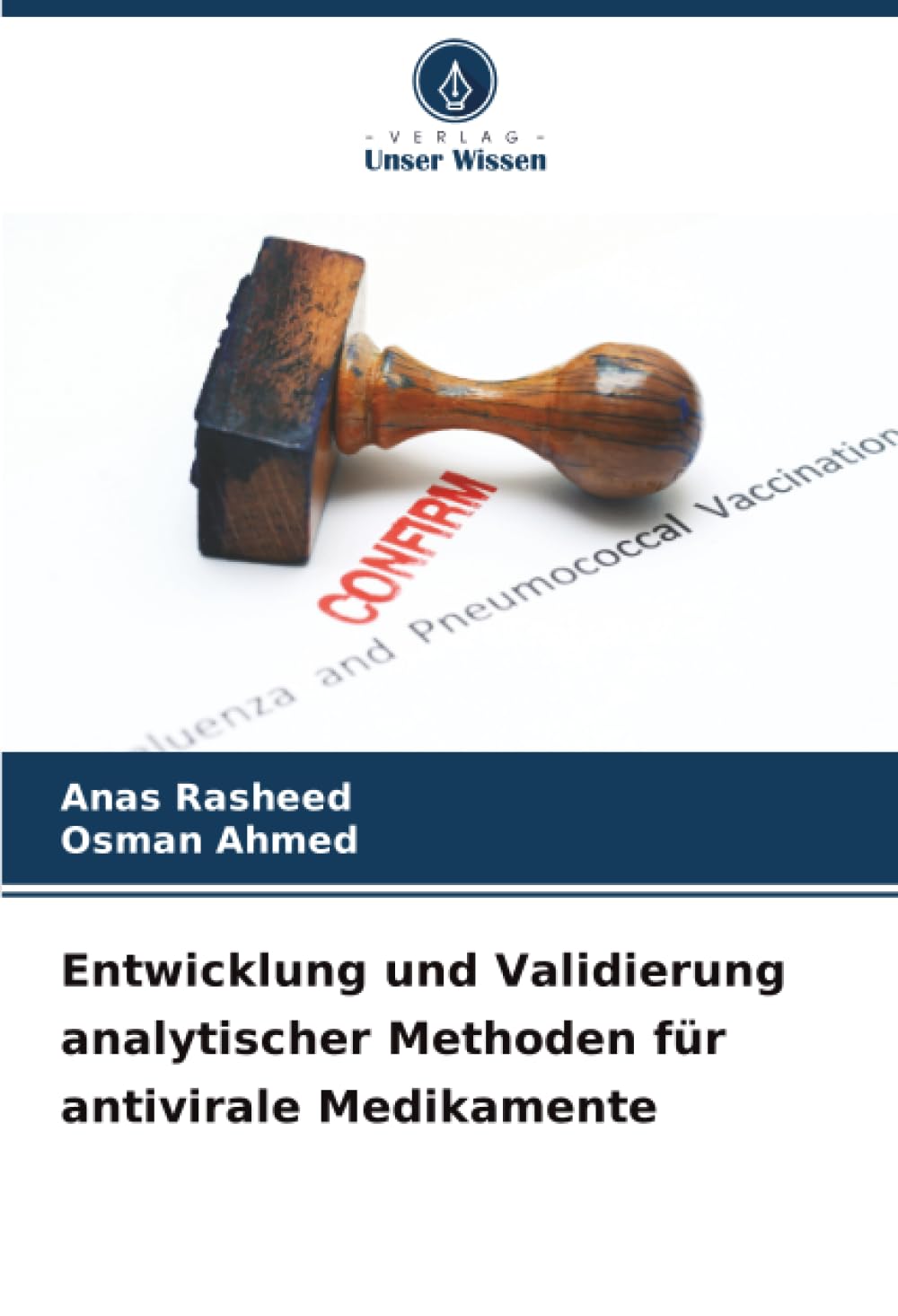 Entwicklung und Validierung analytischer Methoden für antivirale Medikamente