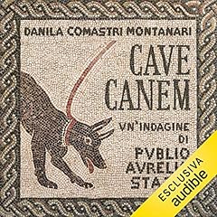 Cave canem Audiolibro Por Danila Comastri Montanari arte de portada