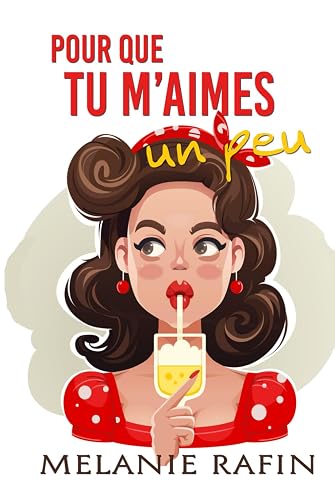 Pour que tu m'aimes un peu