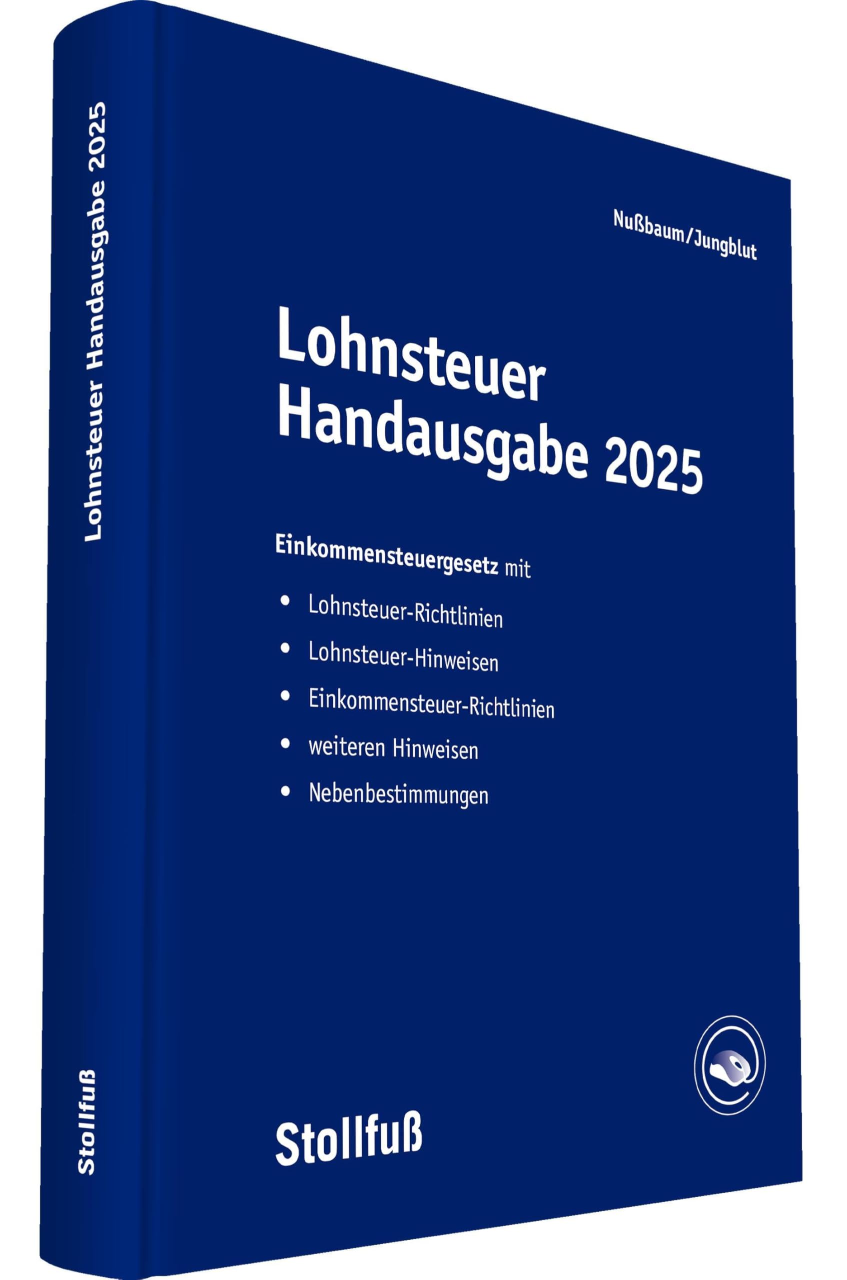 Lohnsteuer Handausgabe 2025 (Sonstige Handbücher und Monografien)