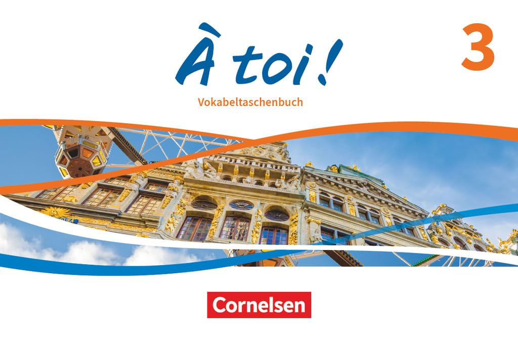 À toi ! - Ausgabe ab 2022 - Band 3: Vokabeltaschenbuch