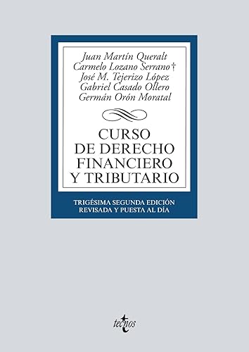 Curso de Derecho Financiero y Tributario (Derecho - Biblioteca Universitaria de Editorial Tecnos)