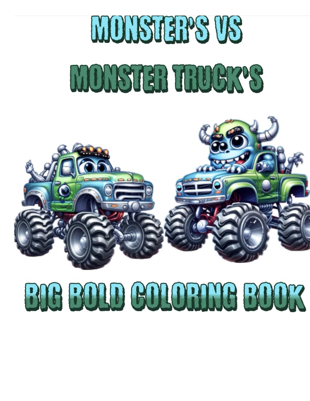Monsters vs Monster trucks