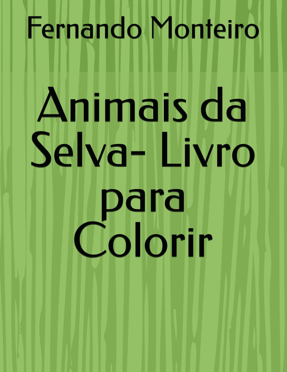 Animais da Selva- Livro para Colorir (Coleção Mundo dos Animais – Livros para Colorir)