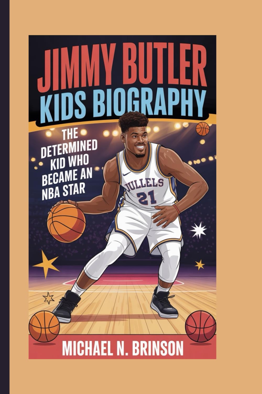 JIMMY BUTLER KIDS BIOGRAPHY: The Determined Kid Who Became an NBA Star