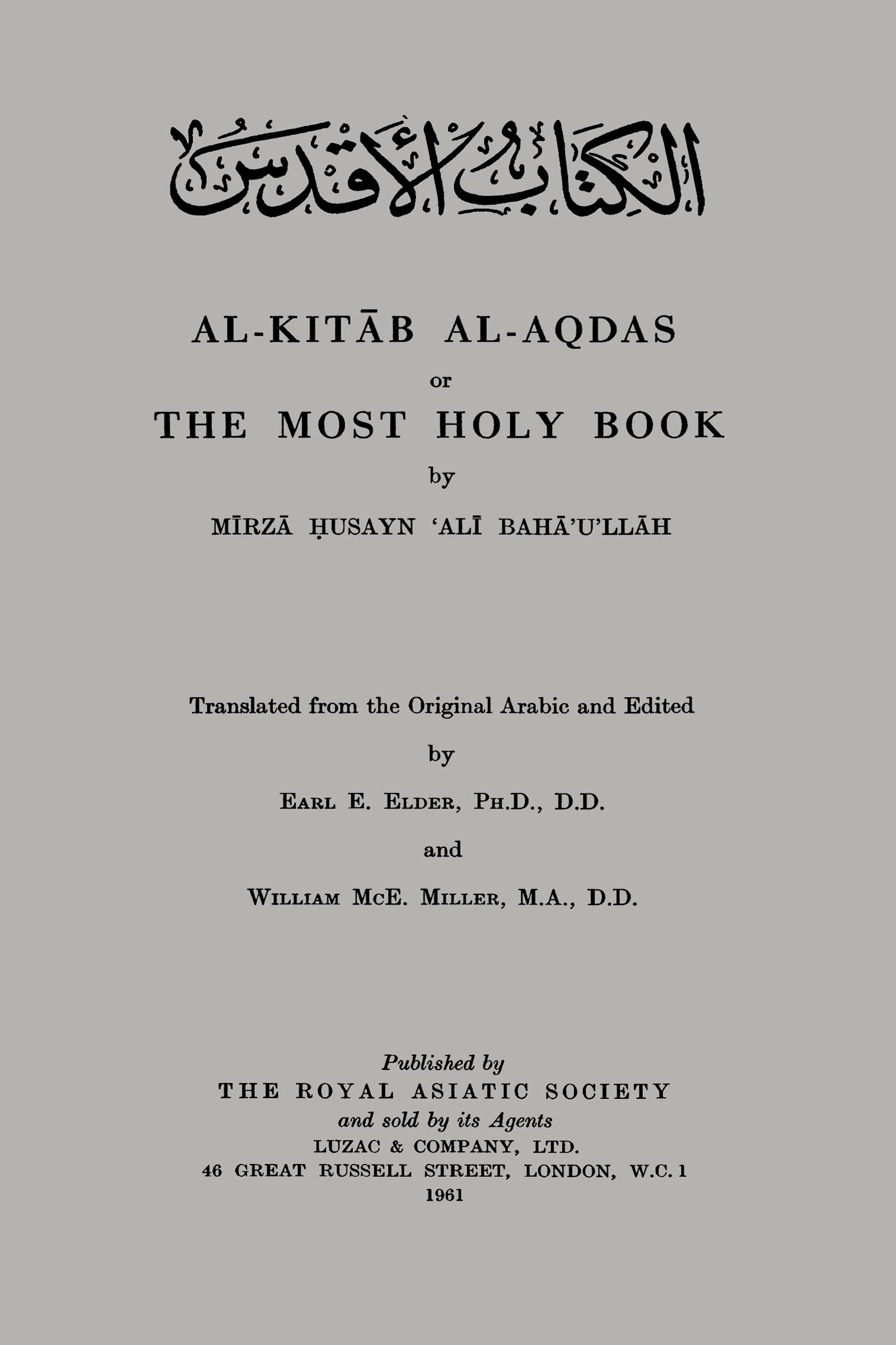 Al-Kitab Al-Aqdas or The Most Holy Book (Royal Asiatic Society Books)