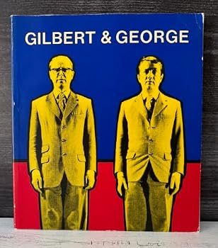 Gilbert and George