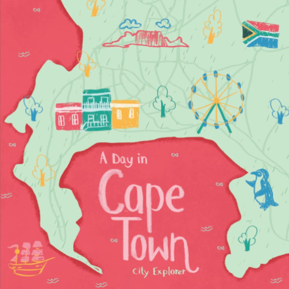 A Day in Cape Town: The fun way to discover Cape Town (City Explorer)