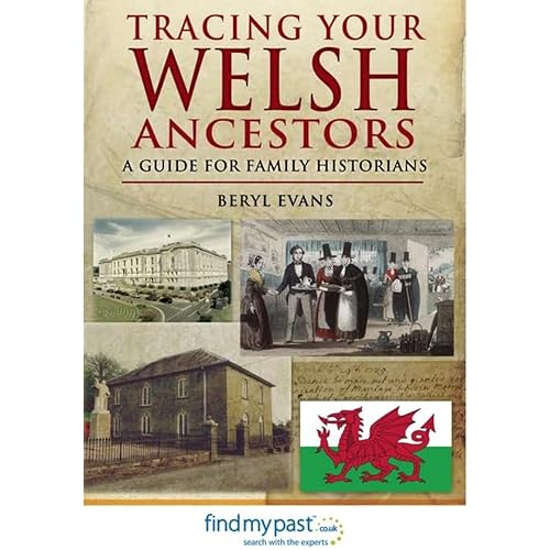 Tracing Your Welsh Ancestors: A Guide for Family Historians
