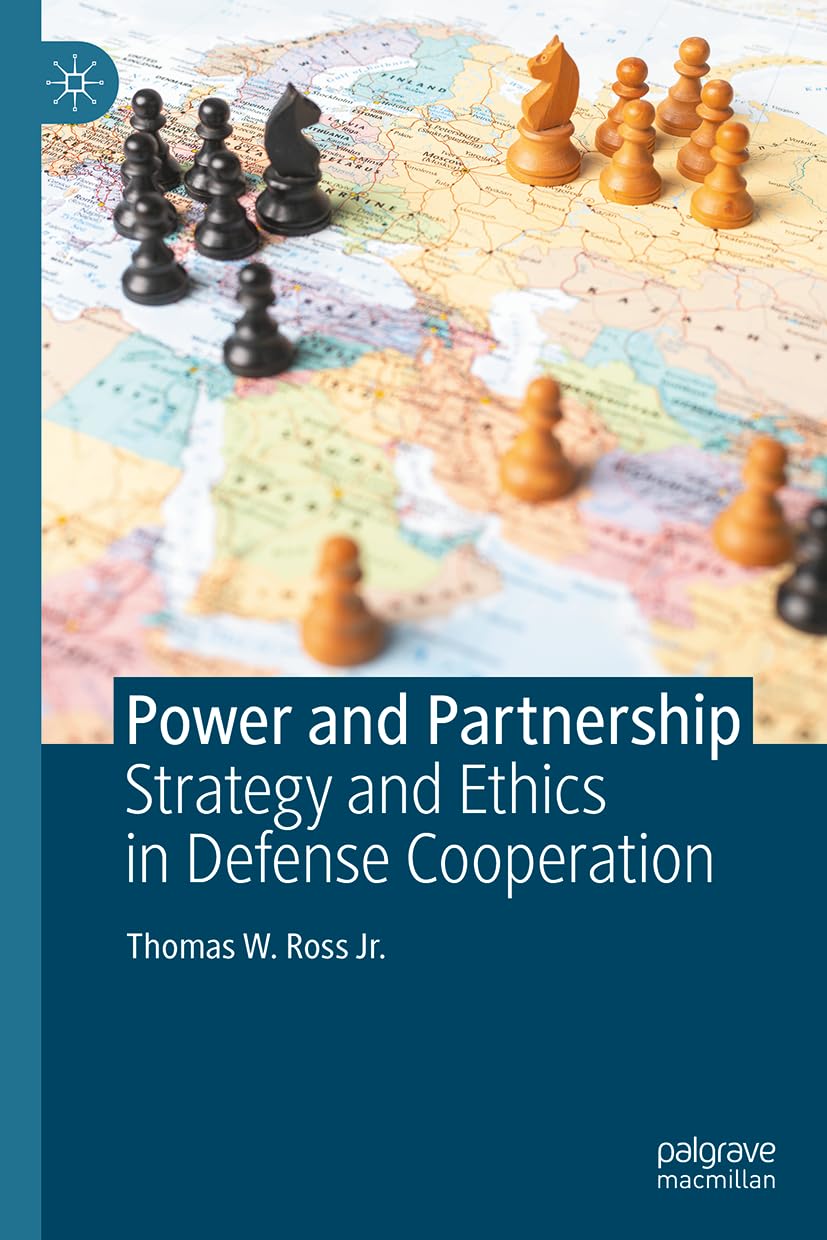 Power and Partnership: Strategy and Ethics in Defense Cooperation
