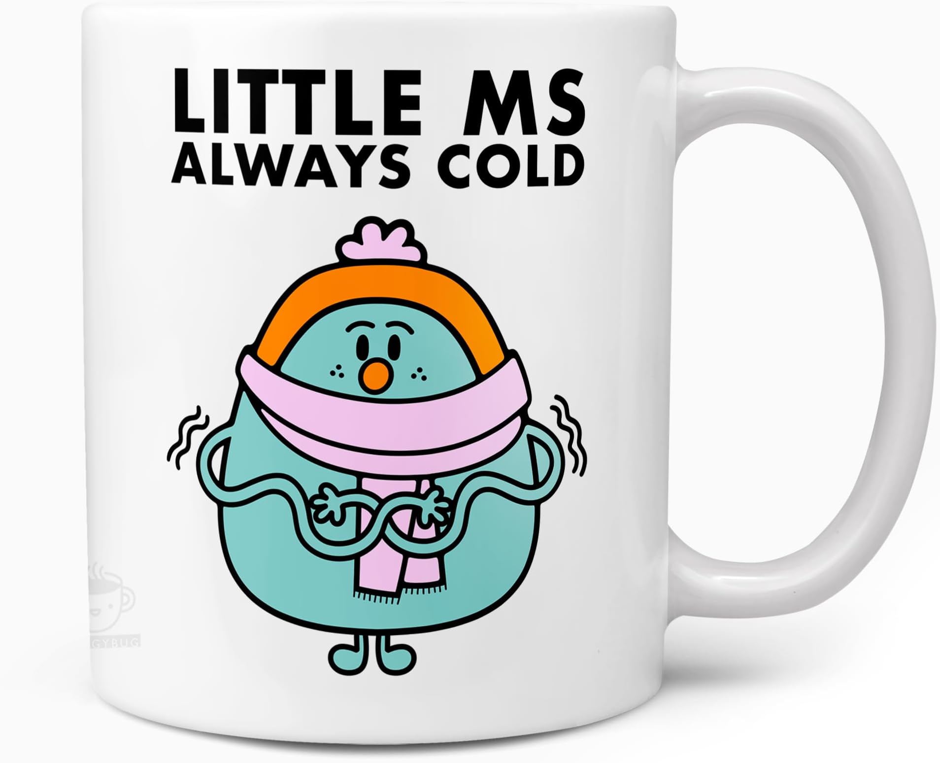 MuggyBug Little Ms Always Cold: 10oz Coffee Mug - Warming Gift for Women Who Feel The Chill, Miss Unique Office Design for Her
