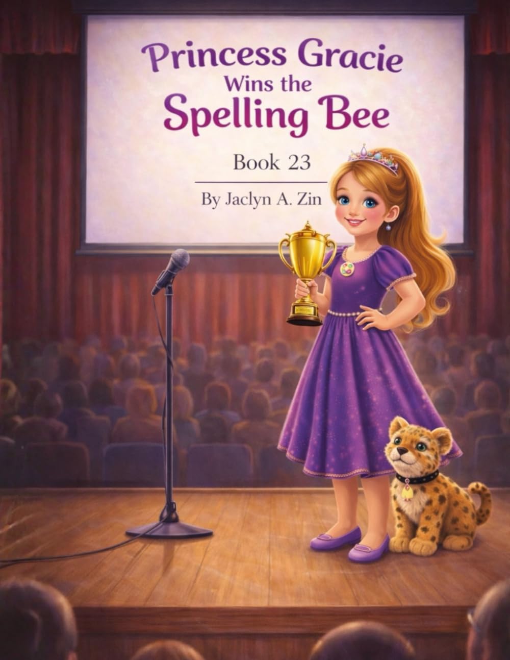 Princess Gracie Wins the Spelling Bee (Princess Gracie & Jazzy Storybook Collection)