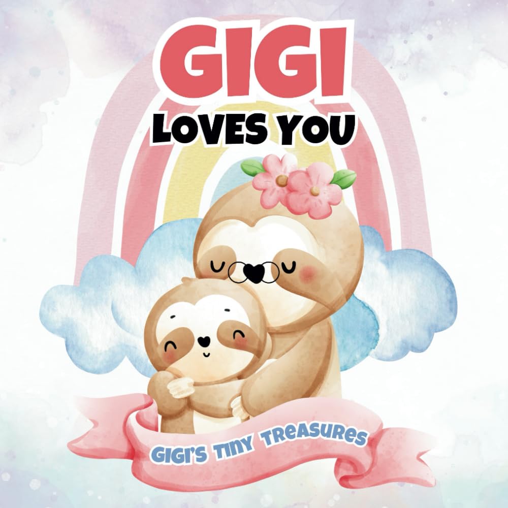Gigi Loves You: Gigi’s Tiny Treasures