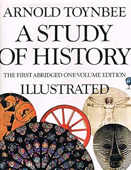 A Study of History, the first abridge one-volume edition, illustrated