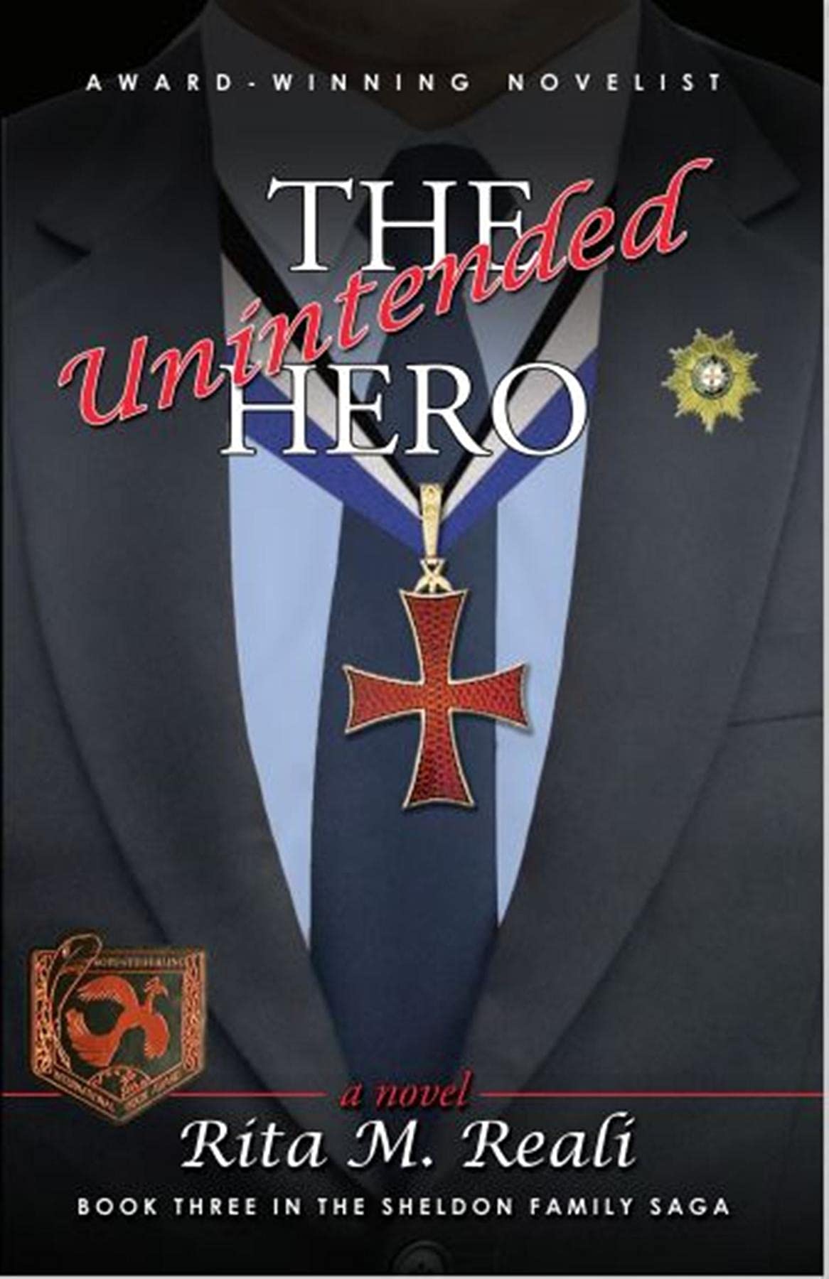 The Unintended Hero: 3 (Sheldon Family Saga)