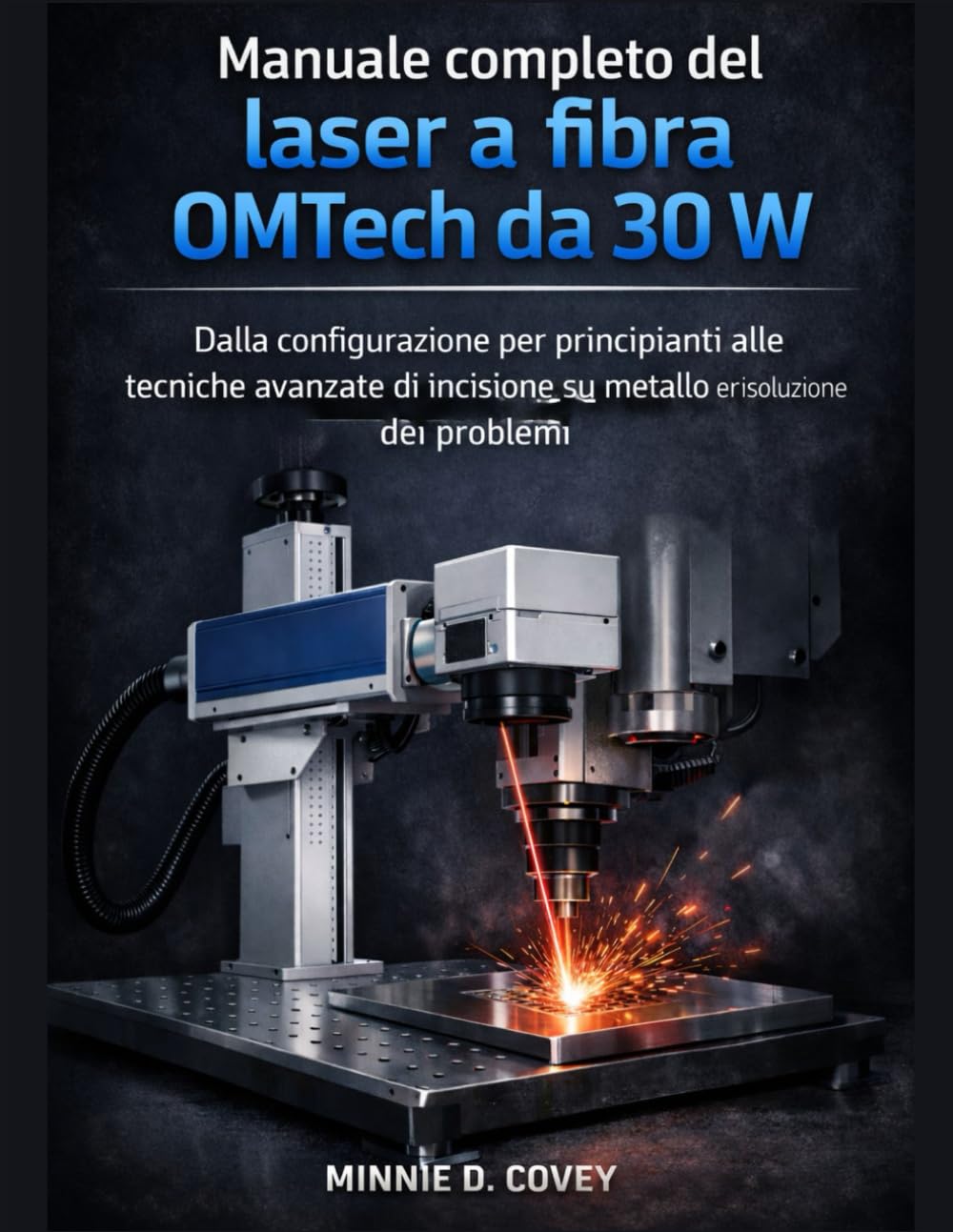 Manuale completo del laser a fibra OMTech da 30W: Dalla configurazione per principianti alle tecniche avanzate di incisione su metallo e risoluzione dei problemi