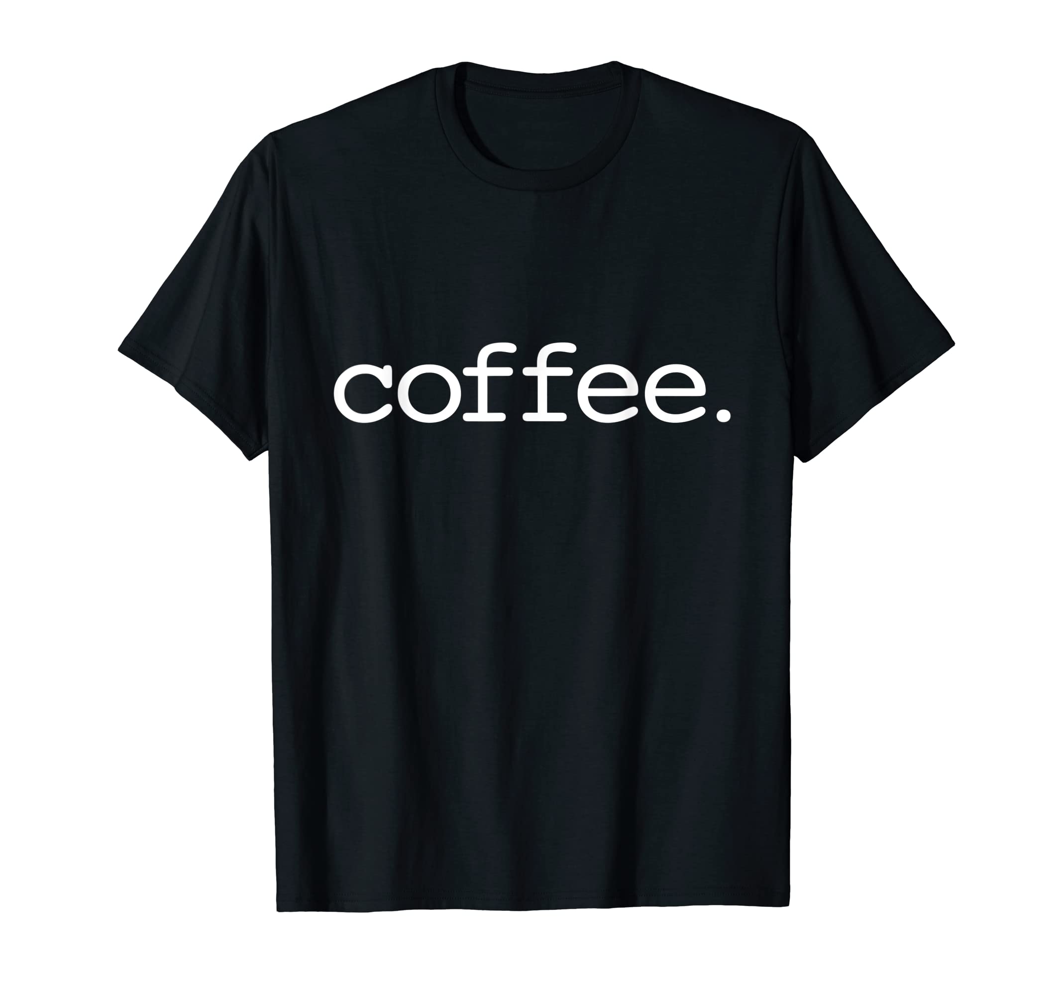 Coffee giftsCoffee T-ShirtOEKO-TEX STANDARD 100