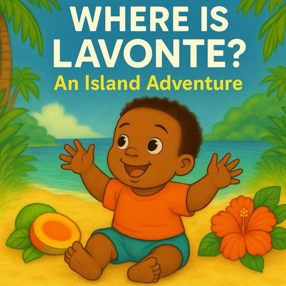 Where Is Lavonte?: An Island Adventure (Island Journeys with Lavonte)