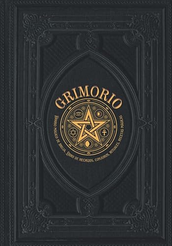 Grimorio, Diario mágico de bruja, Libro de hechizos, conjuros, rituales, recetas mágicas: Cuaderno y libreta en blanco para escribir | Libro de las ... bruja, magos, alquimistas, druidas, wiccanos