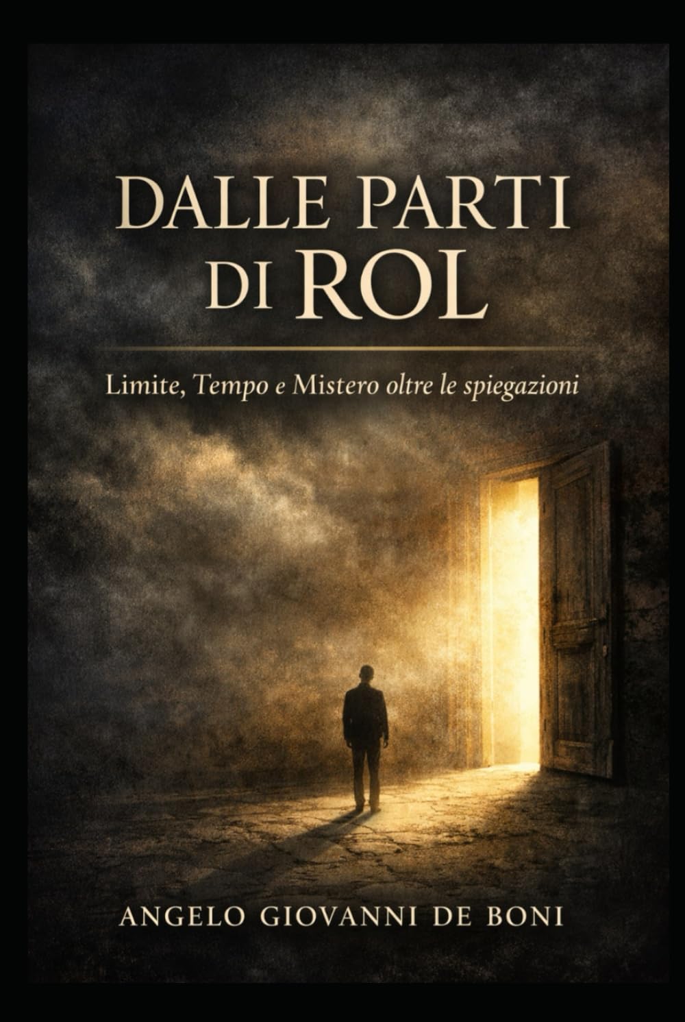 Dalle parti di ROL: Limite, Tempo e Mistero oltre le spiegazioni (FILOSOFIA NARRATIVA)