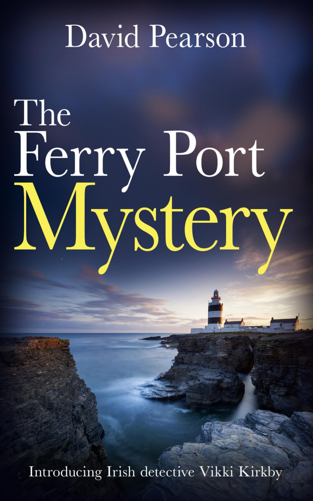 THE FERRY PORT MYSTERY: Introducing Irish detective Vikki Kirkby (The Wexford Homicides)