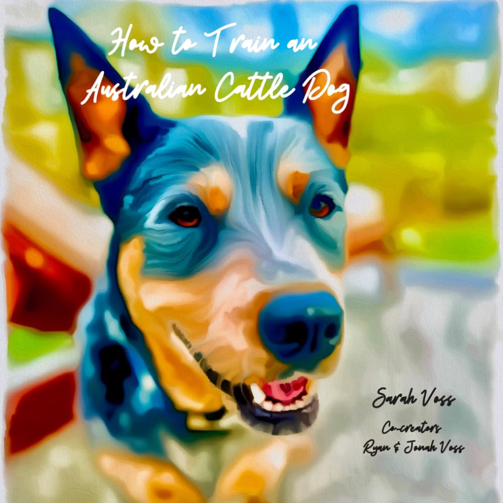 How to Train an Australian Cattle Dog