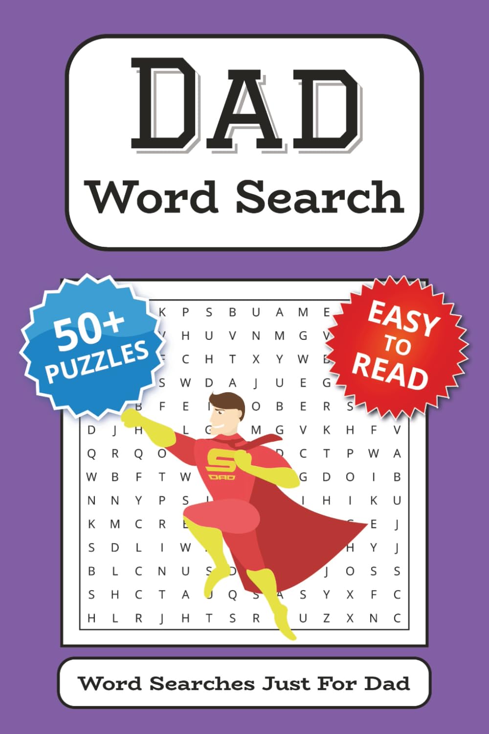 Dad Word Search Puzzle Book: Relaxing and Entertaining Puzzles For Fathers Everywhere