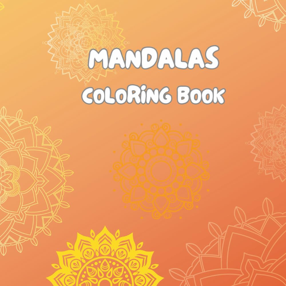 Mandalas Coloring Book: Relax Coloring Book for Women and Young Adults