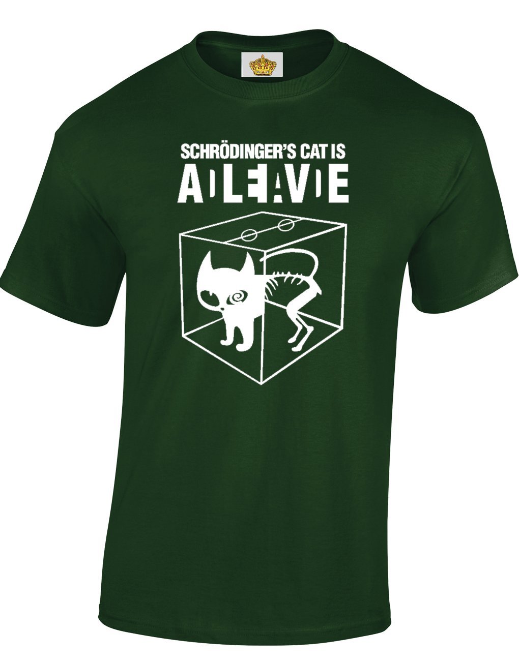 Crown Designs Schrodingers Cat is Dead/Alive Comedy TV Show Inspired for Men & Teenagers T-Shirts Tops - Dark Green/Medium