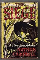 The Siege: A Story from Kohima B005K0JAL0 Book Cover