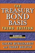 The Treasury Bond Basis: An in-Depth Analysis for Hedgers, Speculators, and Arbitrageurs (McGraw-Hill Library of Investment and Finance)