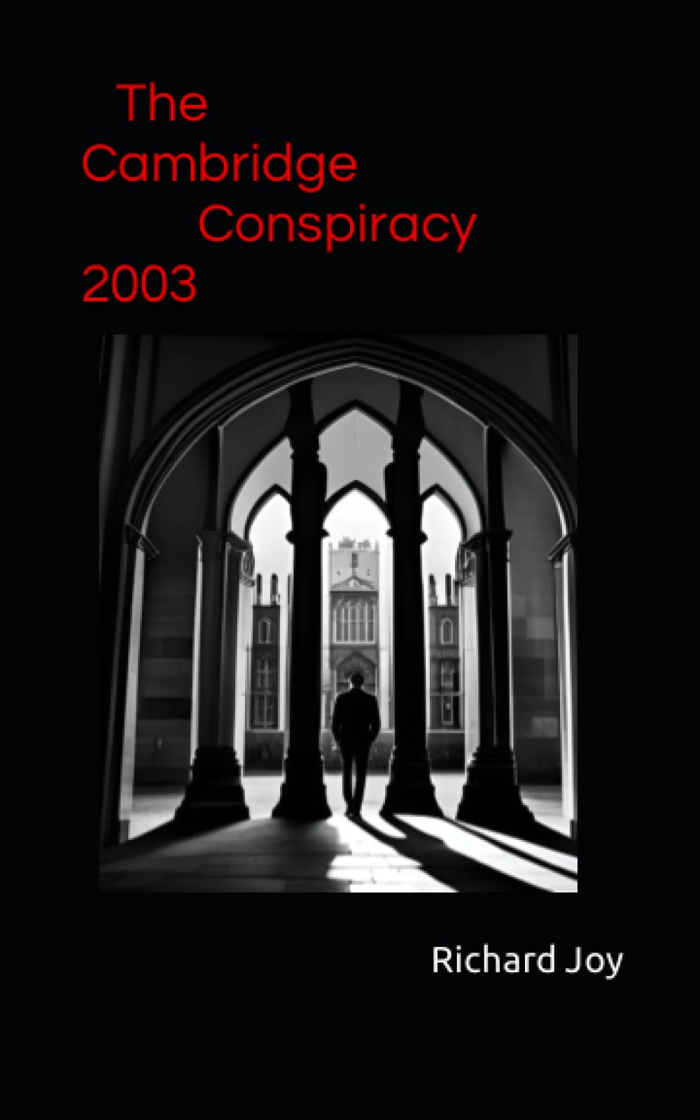 The Cambridge Conspiracy 2003