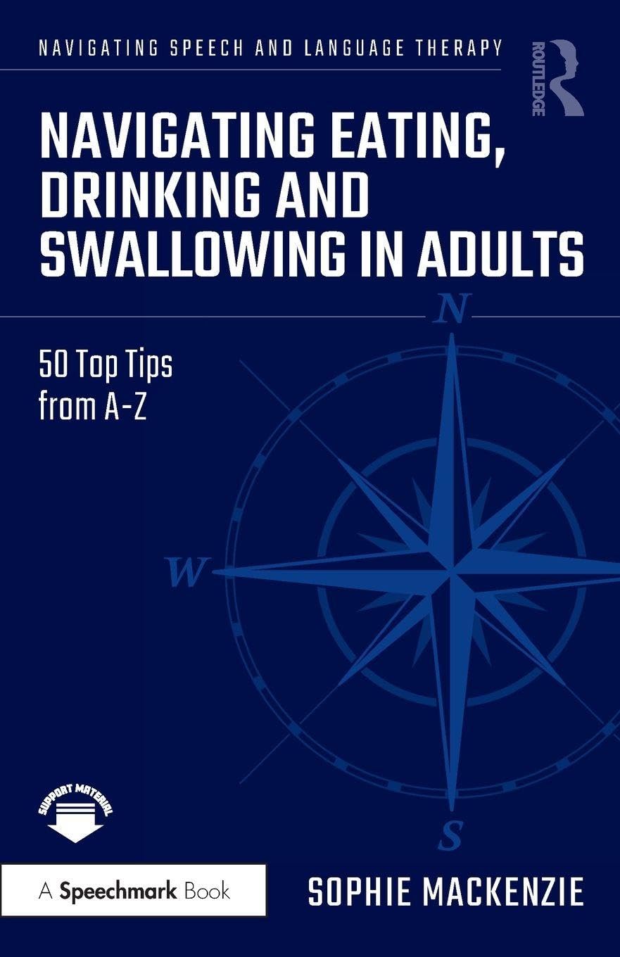 Navigating Eating Drinking and Swallowing in  by Sophie MacKenzie PAPERBACK