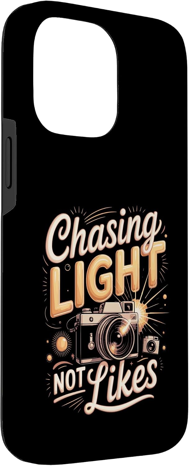 Chasing Light Not Likes Photography Photographer Camera Case for iPhone 14 Pro Max image 3